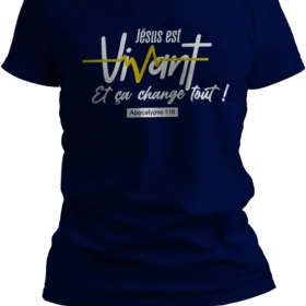 T-shirt - "Jésus est vivant et ça change tout" - Jelotia